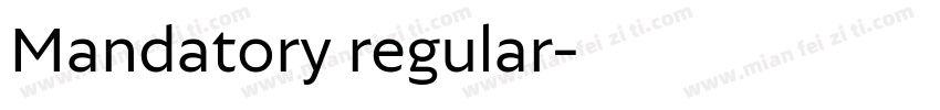 Mandatory regular字体转换